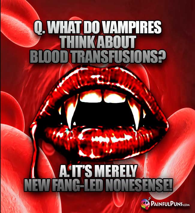 Blood Jokes and Bloody Funny Vampire Puns 