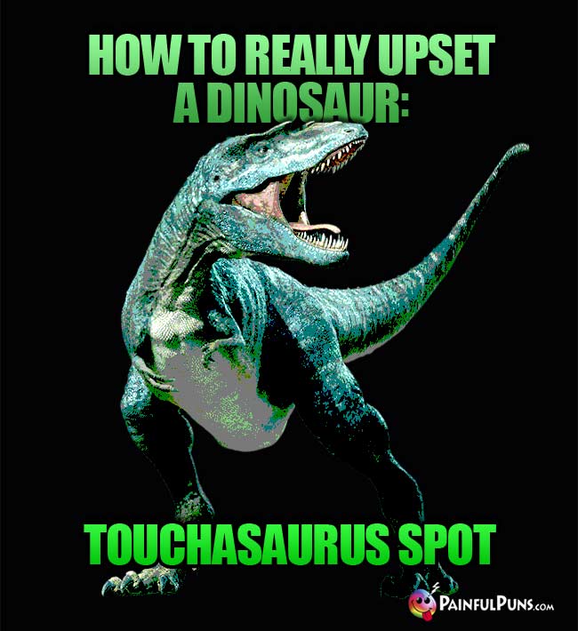 How to really upset a dinosaur: Touchasaurus spot.