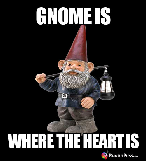 Gnome is where the heart is.