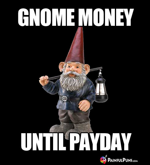 Gnome money until payday