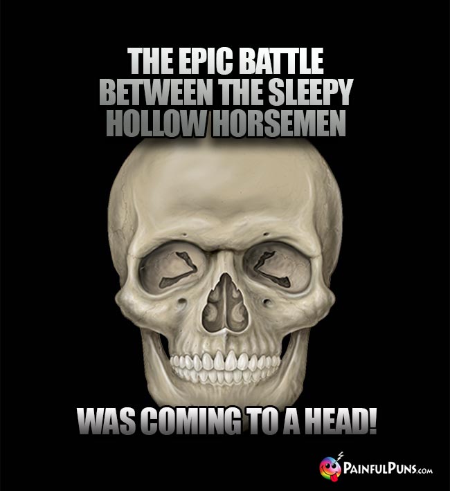 The epic battle between the Sleepy Hallow Horseman was coming to a head!
