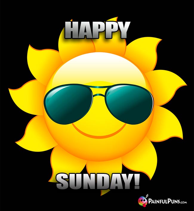 Happy Sunflower Says: Happy Sunday!