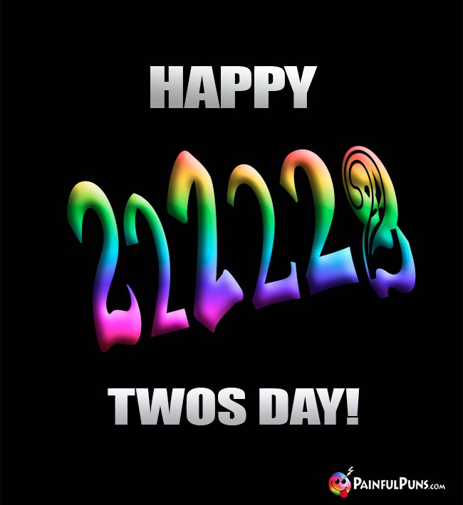 Happy Twos Day!